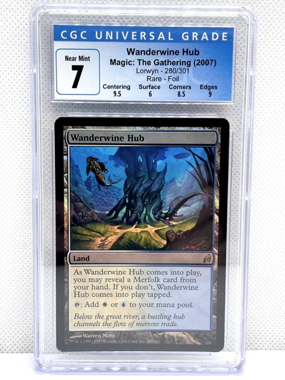Wanderwine Hub Lorwyn 2007 Rare Foil 280/301 CGC Graded 7 Near Mintt MTG